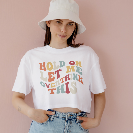 Women's Hold On Crop Top