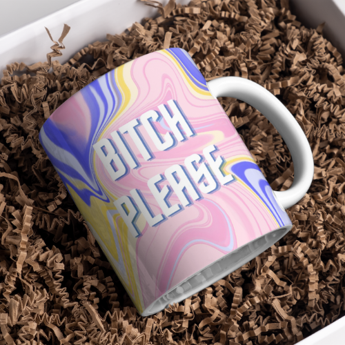 B*tch Please Mug